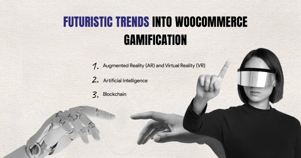 Futuristic trends into WooCommerce gamification